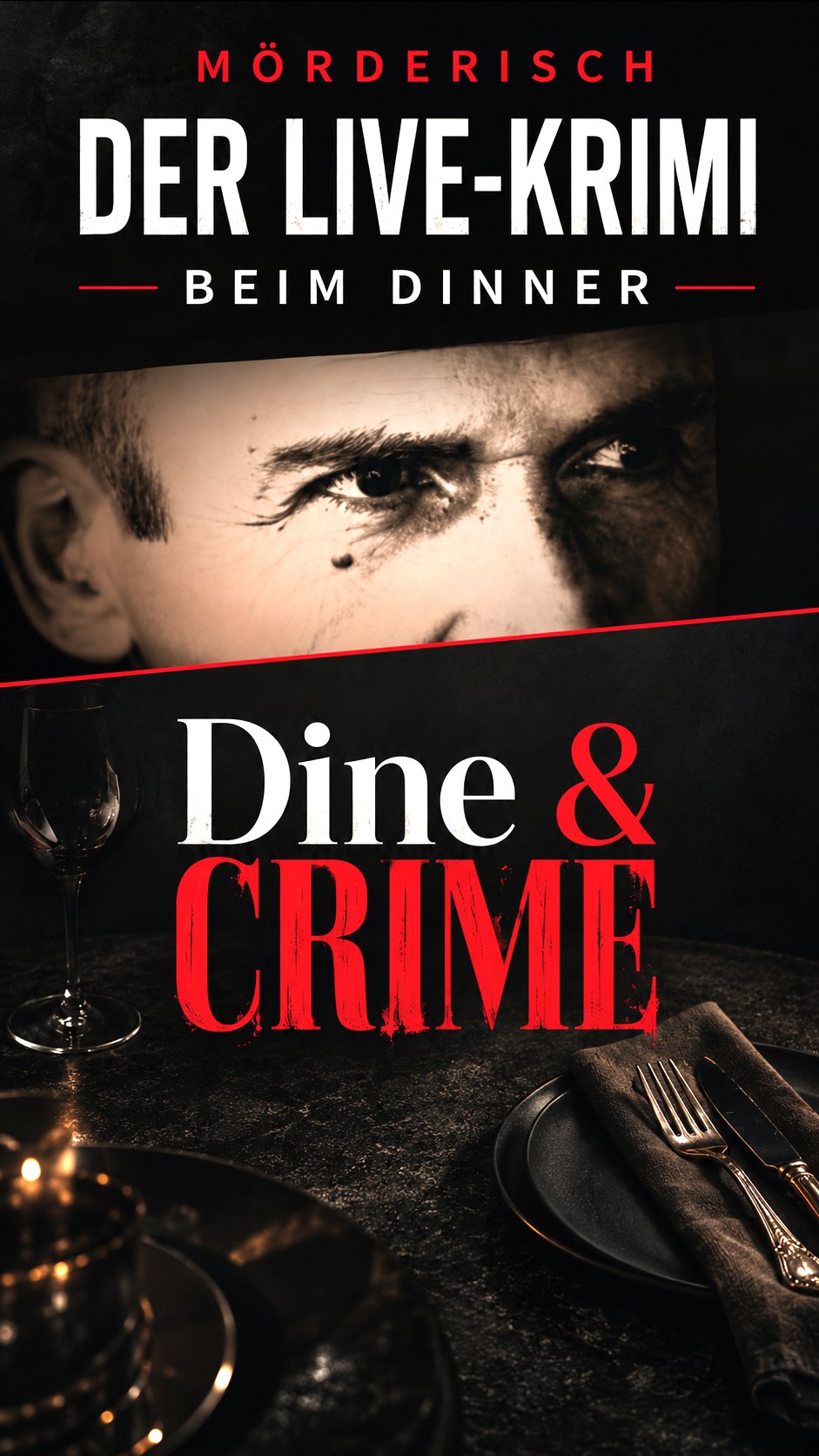 M&ouml;rderisch - Der Live-Krimi beim Dinner - Dine & Crime